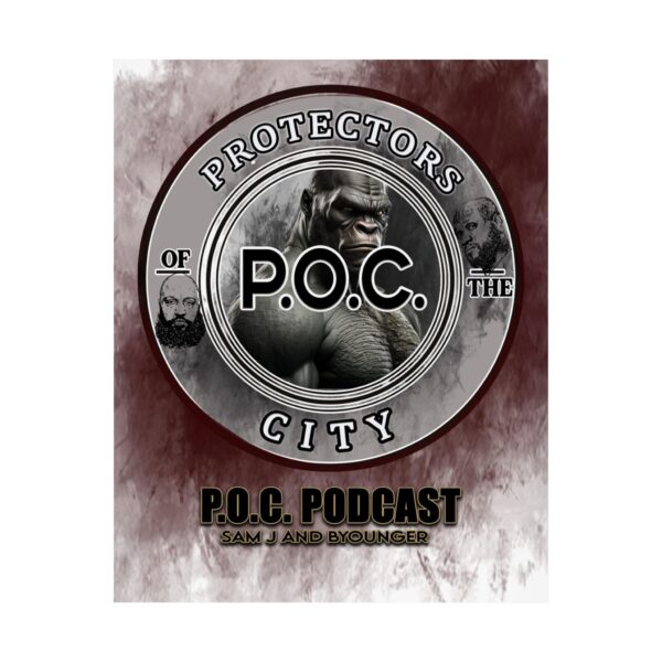 P.O.C Podcast – Sentinel Ape – Matte Vertical Poster